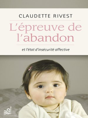 cover image of L'épreuve de l'abandon et l'état d'insécurité affective